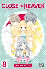 Télécharger le livre :  Close to Heaven T08