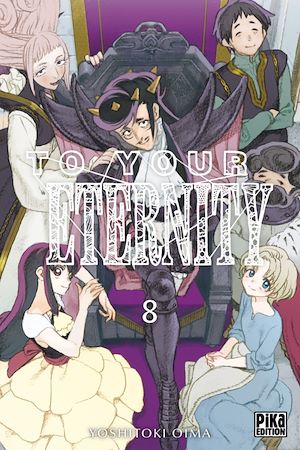 To Your Eternity T08 | Oima, Yoshitoki. Auteur