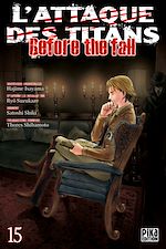 Télécharger le livre :  L'Attaque des Titans - Before the Fall T15