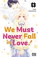 Télécharger le livre :  We Must Never Fall in Love! T01