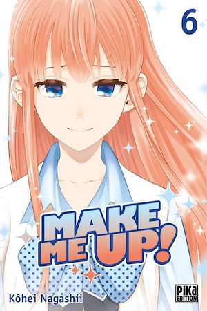 Make me up! T06 | Nagashii, Kohei. Auteur