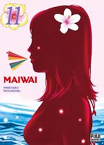 Télécharger le livre :  Maiwai T11