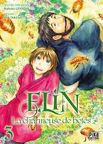 Télécharger le livre :  Elin, la charmeuse de bêtes T03