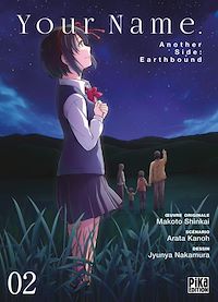 Téléchargez le livre :  Your Name. Another Side : Earthbound T02