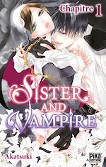 Télécharger le livre :  Sister and Vampire chapitre 01