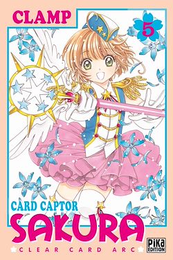Télécharger le livre :  Card Captor Sakura - Clear Card Arc T05