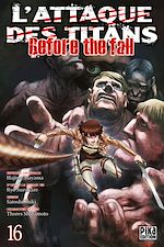 Télécharger le livre :  L'Attaque des Titans - Before the Fall T16