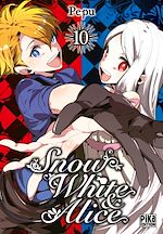 Télécharger le livre :  Snow White & Alice T10