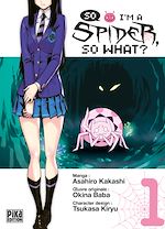 Télécharger le livre :  So I'm a Spider, So What? T01