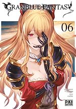 Télécharger le livre :  Granblue Fantasy T06