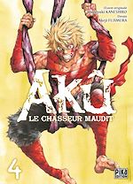 Télécharger le livre :  Akû, le chasseur maudit T04