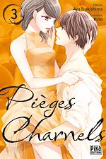 Télécharger le livre :  Pièges charnels T03