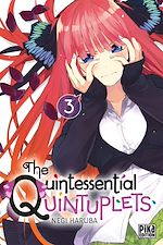 Télécharger le livre :  The quintessential quintuplets T03