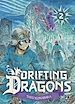 Télécharger le livre :  Drifting Dragons T02