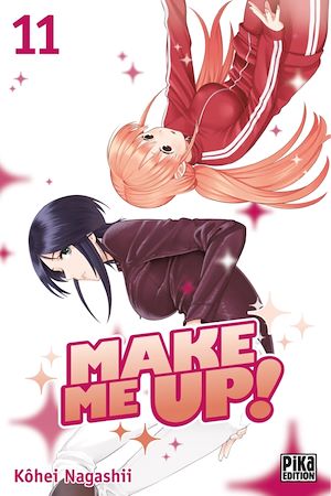 Make me up! T11 | Nagashii, Kohei. Auteur