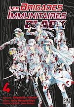 Télécharger le livre :  Les Brigades Immunitaires Black T04