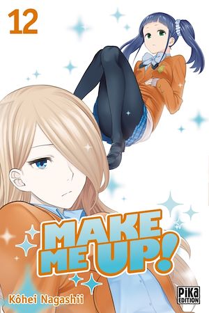 Make me up! T12 | Nagashii, Kohei. Auteur