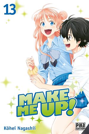 Make me up! T13 | Nagashii, Kohei. Auteur