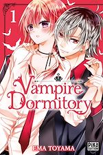 Télécharger le livre :  Vampire Dormitory T01