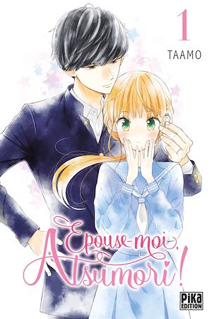 Épouse-moi, Atsumori ! T01 | Mashima, Hiro. Auteur