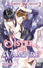 Télécharger le livre :  Sister and Vampire chapitre 39-Special 2
