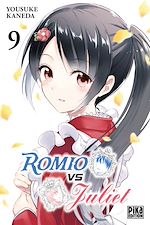 Télécharger le livre :  Romio vs Juliet T09