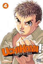 Télécharger le livre :  Uchikomi - L'esprit du judo T04