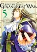 Télécharger le livre :  Record of Grancrest War T05