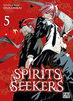 Télécharger le livre :  Spirits Seekers T05