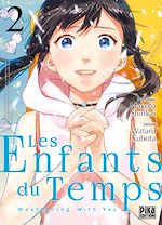 Télécharger le livre :  Les Enfants du Temps T02