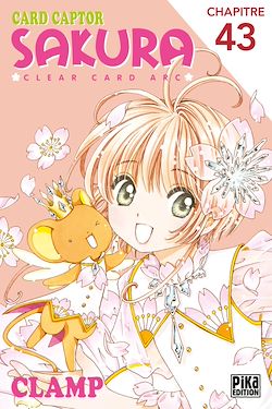 Télécharger le livre :  Card Captor Sakura - Clear Card Arc Chapitre 43