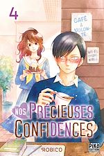 Télécharger le livre :  Nos précieuses confidences T04