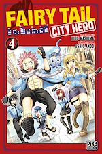 Télécharger le livre :  Fairy Tail - City Hero T04