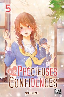 Télécharger le livre :  Nos précieuses confidences T05