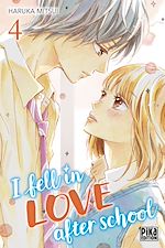 Télécharger le livre :  I fell in love after school T04