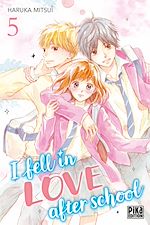 Télécharger le livre :  I fell in love after school T05