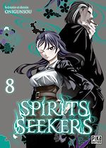 Télécharger le livre :  Spirits Seekers T08
