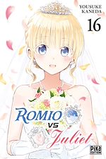 Télécharger le livre :  Romio vs Juliet T16