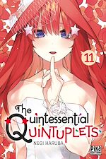 Télécharger le livre :  The Quintessential Quintuplets T11