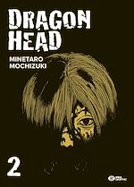 Télécharger le livre :  Dragon Head T02