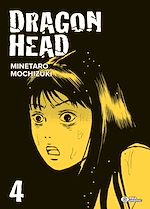 Télécharger le livre :  Dragon Head T04
