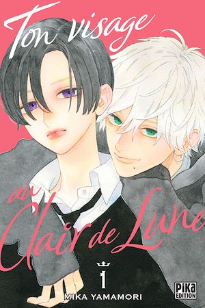 Ton visage au clair de lune T01 | Yamamori, Mika. Auteur