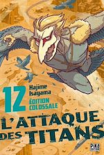 Télécharger le livre :  L'Attaque des Titans Edition Colossale T12
