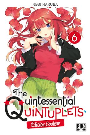 The Quintessential Quintuplets T06 Edition couleur | Haruba, Negi. Auteur