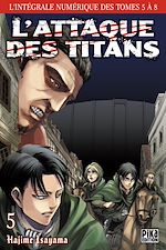 Télécharger le livre :  L'Attaque des Titans - L'intégrale T05 à T08