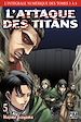 Télécharger le livre :  L'Attaque des Titans - L'intégrale T05 à T08