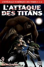 Télécharger le livre :  L'Attaque des Titans - L'intégrale T09 à T12