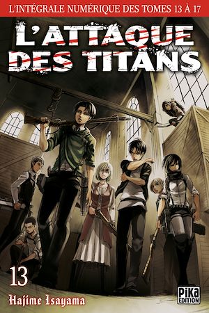 L'Attaque des Titans - L'intégrale T13 à T17 | Isayama, Hajime. Auteur