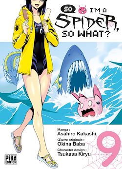 Télécharger le livre :  So I'm a Spider, So What? T09