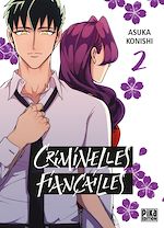 Télécharger le livre :  Criminelles fiançailles T02